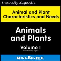 Plant and Animal Characteristics and Needs by Musically Aligned