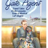 Atilla The Gate Agent (Travel Tales and Life Lessons From a Musical Lafologist). 100 pages