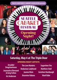 Seattle Cabaret Festival Opening Night: Arnaldo!, The Love Markets & More!