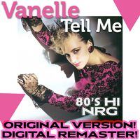 Tell Me by Vanelle