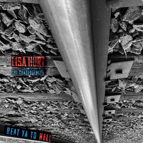 Lisa Hurt and the Consequenses, Lisa Hurt, Femal Rock, Declassified Records, Neil Citron, Beat Ya to Hell