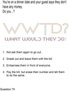 "WWTD?"  What Would They Do? Drink Up Version 