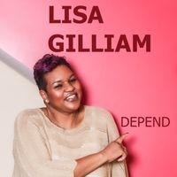 DEPEND by LISA GILLIAM