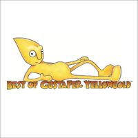 Best Of Gustafer Yellowgold: Double Album on Vinyl
