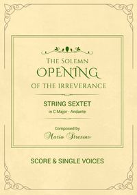 The Solemn Opening of the Irreverance