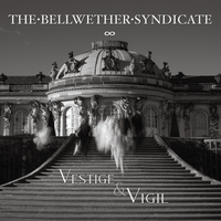 Vestige & Vigil by The Bellwether Syndicate