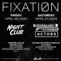 FIXATION II: The Bellwether Syndicate (w/Stabbing Westward/Actors/Leathers and more)