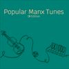 Popular Manx Tunes Db Edition: CD
