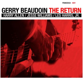 Gerry Beaudoin: The Return
