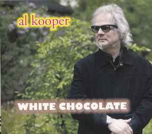 Al Kooper: White Chocolate
