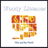 War and the World (Война и Мир)  (2007) by Woody Lissauer