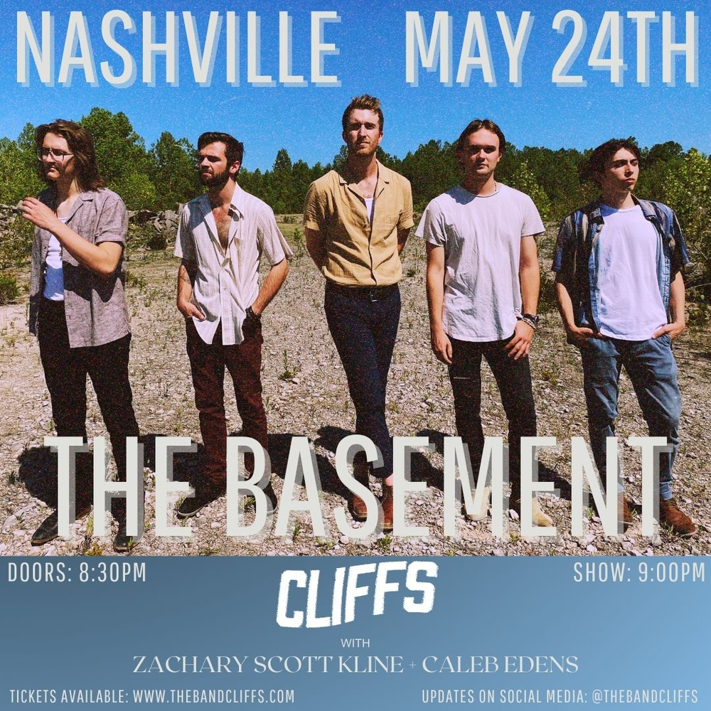 Cliffs, The Basement, Caleb Edens, Zachary Scott Kline, Nashville, Live Music
