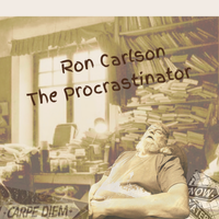The Procrastinator by Ron Carlson