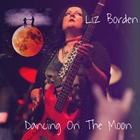 Dancing On The Moon by Liz Borden