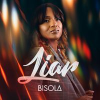 Liar by Bisola