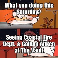Coastal Fire Dept. & Callum Aitken Live & Loud
