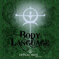 Body Language by Critical Mass