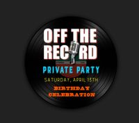 OFF THE RECORD - PRIVATE PARTY