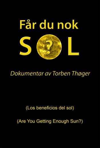 IMDB Cover Photo for "Får du nok sol? / "Los beneficios del sol" / "Are You Getting Enough Sun?" - 2014.
