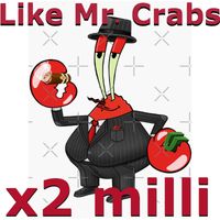 Like Mr. Crabs by X2 Milli