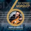 Six String Worship: CD