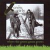 BEST FOLK RECORDING WHERE THE GREEN GRASS GROWS THE CROW GIRLS
