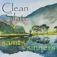 saints & sinners by Clean Slate