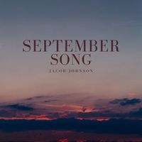 September Song  by Jacob Johnson