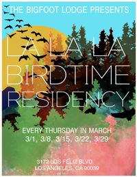 La La La Birdtime Residency