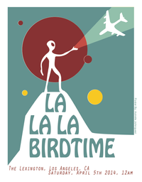 La La La Birdtime @ The Lexington