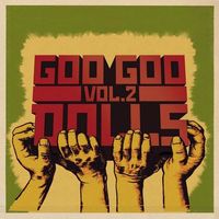 GREATEST HITS VOL II by Goo Goo Dolls
