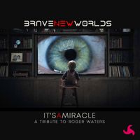 It's a Miracle by Brave New Worlds
