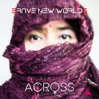 Across Her.side by Brave New Worlds