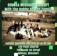 Bobby Bowen Family Concert in Odessa Missouri