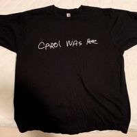 Carol Was Here T-shirt