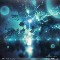 Cosmic Glide (432 Hz) by Anaamaly
