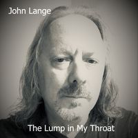 The Lump in My Throat by John Lange