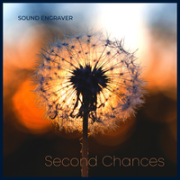 Second Chances by Sound Engraver