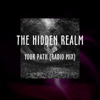 Your Path (radio mix) by The Hidden Realm