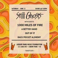Still Ghost, 1000 Miles Of Fire, Out Of It + more