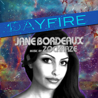 DAYFIRE by JANE BORDEAUX