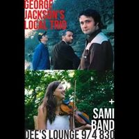 Madison Guild w/George Jackson's Local Trio + Sami Band at Dee's Lounge
