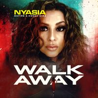 Walk Away by Nyasia