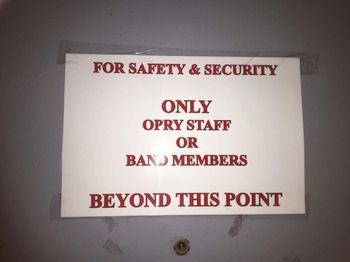 Sign on the door at the Opry
