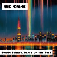Urban Flares: Beats of the City 2024 by big grime
