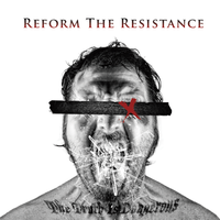 The Truth Is Dangerous by Reform The Resistance