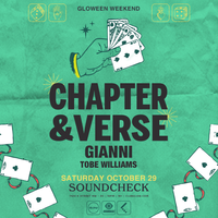 GLOWEEN weekend w/ Chapter & Verse, Tobe Williams 