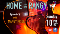 Home on the Rangy TV - Episode 5: Live music by Mangy Pride
