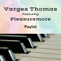 Playlist by Varges Thomas featuring PleasureMore