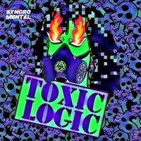 Toxic Logic by Abz K (Syncromental)